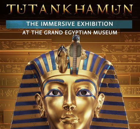 Grand Egyptian Museum is to Host the Premiere of “Tutankhamun — The ...