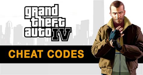 GTA 4 Cheats Full List: All Cheat Codes for Xbox 360, PS3 & PC