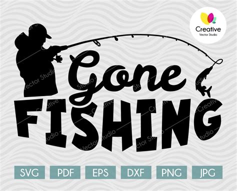 Gone Fishing SVG for Cricut and Silhouette | Creative Vector Studio