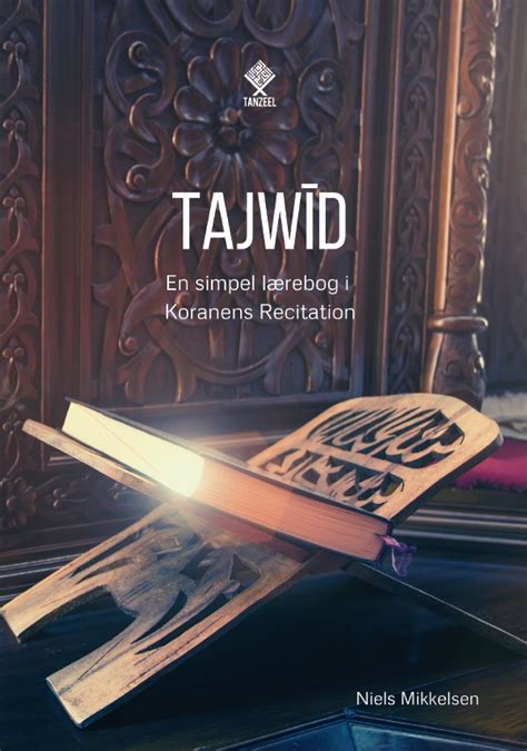 Tajwid - En simpel lærebog i Koranens recitation