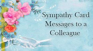 Sympathy Card Messages to a Colleague