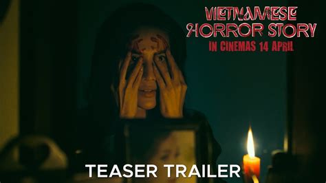 VIETNAMESE HORROR STORY Teaser Trailer | In Cinemas 14 April 2022 - YouTube