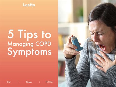 Breathe Easy: 5 Tips to Managing COPD Symptoms - Lestta