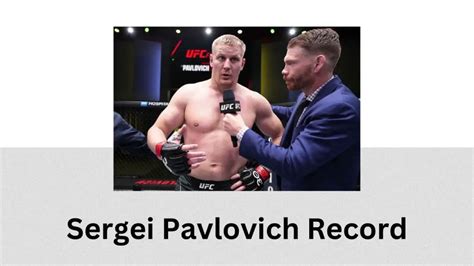 Sergei Pavlovich Record » The UFC News