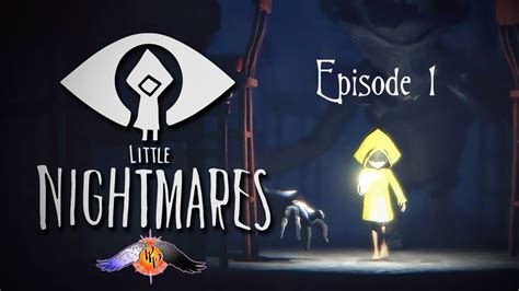 INTO THE MAW | Little Nightmares - Episode 1 - YouTube