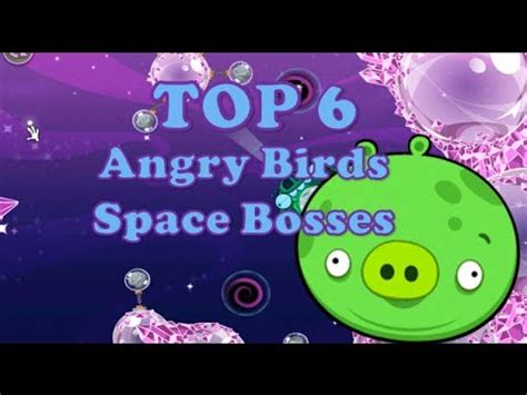 Top 6: Angry Birds Space Bosses - YouTube