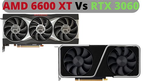 RX 6600 XT Vs RTX 3060: We Tested Both - Tech4Gamers