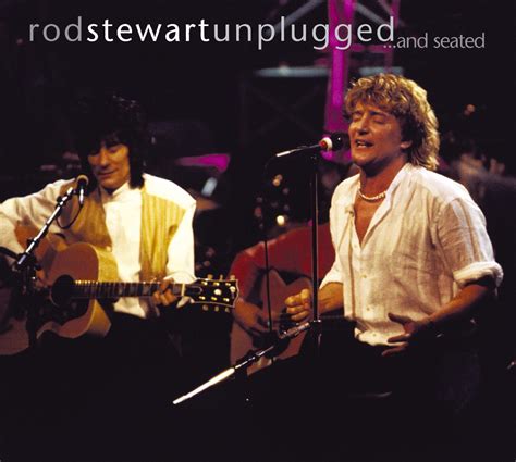 Rod Stewart - Unplugged....And Seated | iHeart