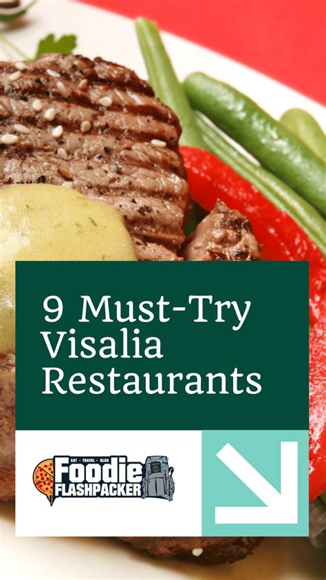 9 Must-Try Visalia Restaurants | Best Visalia CA Restaurants