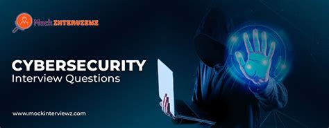 Top 50 Cyber Security Interview Questions and Answers