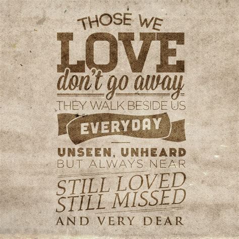 Those We Love Don T Go Away Quote - ShortQuotes.cc