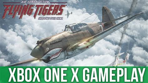 Flying Tigers Shadows Over China - Xbox One X Gameplay (Gameplay / Preview) - YouTube