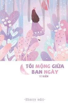 Tôi Mộng Giữa Ban Ngày