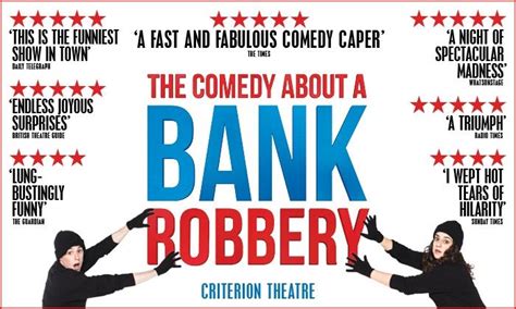 See Tickets - The Comedy About A Bank Robbery: flash sale - book by 21 March