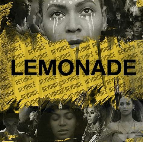 Beyoncé LEMONADE . I love this collage!