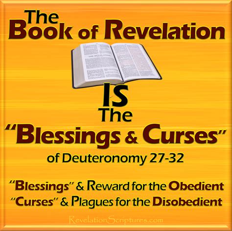 The Book of Revelation is the Blessings and Curses of Deuteronomy 27-32 ...