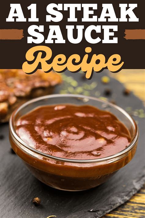 A1 Steak Sauce Recipe - Insanely Good