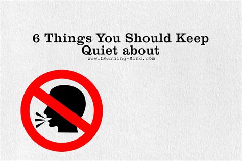 6 Things You Should Keep Quiet about and Some Good Reasons Why - Learning Mind