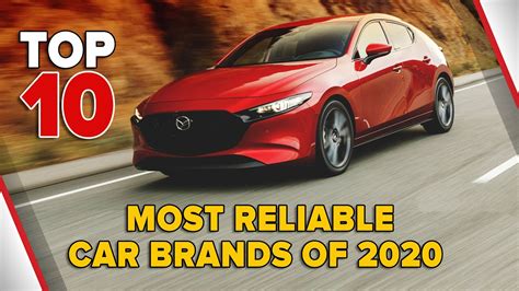 Top 10 Most Reliable Car Brands of 2020 - YouTube