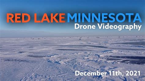 RED LAKE, Minnesota Drone Footage December 11th, 2021 | Ice Fishing Walleyes - YouTube