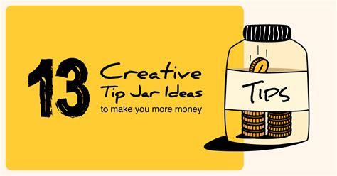 13 Creative Tip Jar Ideas To Make You More Money | When I Work