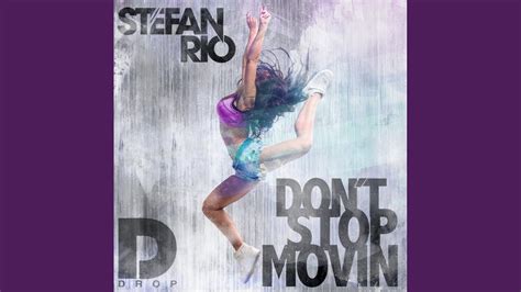 Don't Stop Movin (Extended Mix) - YouTube