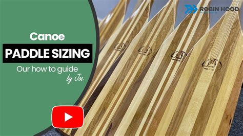 Canoe Paddle Sizing | Our guide to choosing the correct length - YouTube