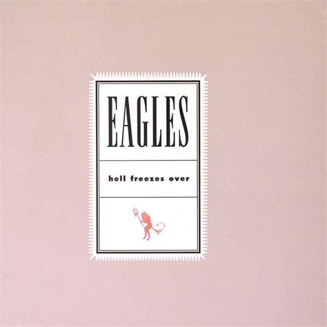 Hell Freezes Over Album Cover by Eagles