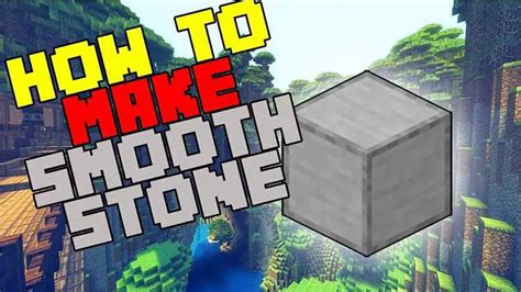 How to make smooth stone in Minecraft - ISK Mogul Adventures