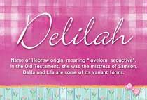 Delilah Name Meaning - Delilah name Origin, Name Delilah, Meaning of ...