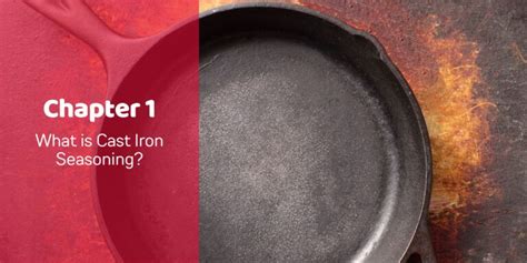 Cast Iron Seasoning 101: Everything You Need To Know - Cult of Cast Iron