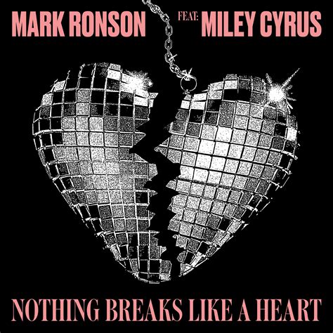 Nothing Breaks Like A Heart feat. Miley Cyrus - RCA Records