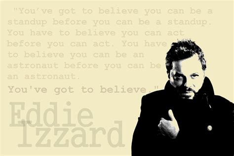 Eddie Izzard Quotes On Love. QuotesGram