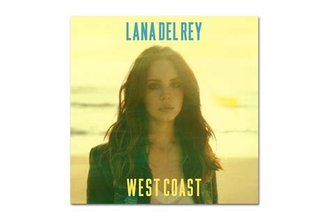 Lana Del Rey – West Coast | HYPEBEAST