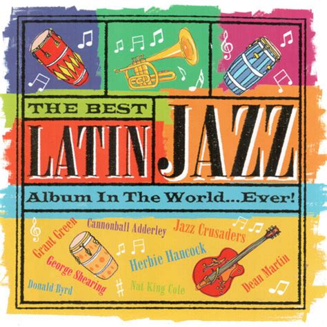 The Best Latin Jazz Album In The World...Ever! (2004, CD) | Discogs