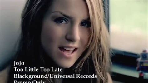 JoJo Too Little, Too Late (Official Music Video 720p HD).mp4 | Jojo ...