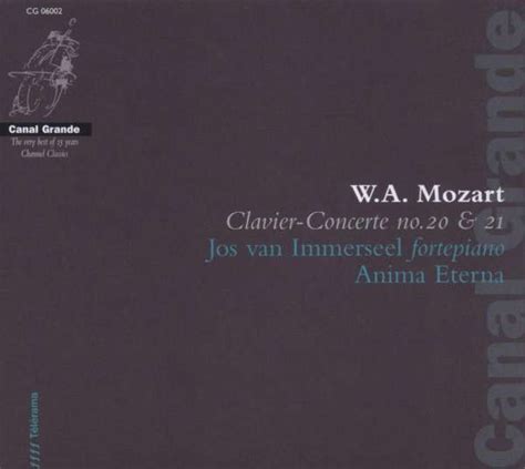 Mozart: Piano Concertos Nos. 20 & 21 - Jos Van Immerseel - La Boîte à Musique