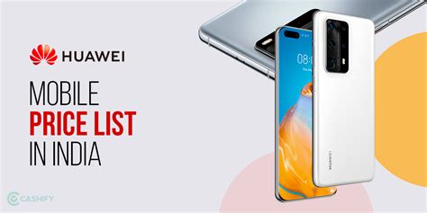 Huawei Mobile Price List in India | Cashify Listings