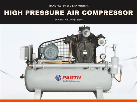 A Complete Guide: High Pressure Air Compressors - Parth Air Compressor - Parth Air Compressor