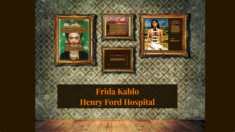 Frida Kahlo - Henry Ford Hospital by Matthieu LEMMET on Prezi