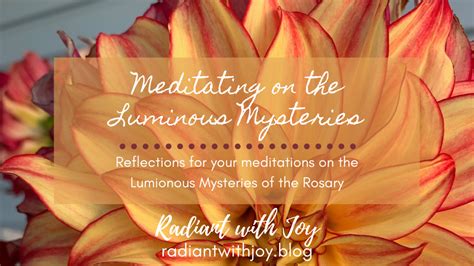 Meditating on the Luminous Mysteries – Radiant with Joy