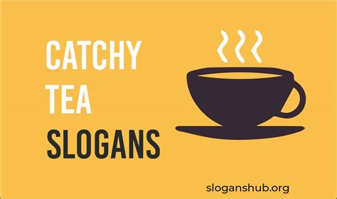 Tea Slogans Cool Slogans And Taglines For Tea Spots | sexiezpix Web Porn