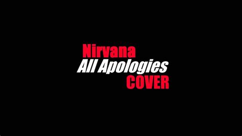 Nirvana - "All Apologies" (Cover) - YouTube