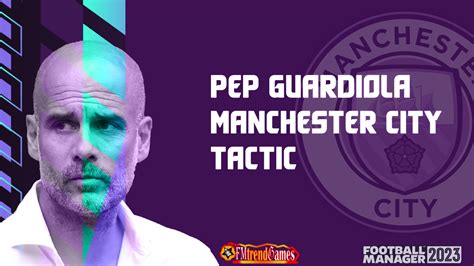 High Possession | FM23 Pep Guardiola Tactic | Manchester City FM23 | FMtrendGames