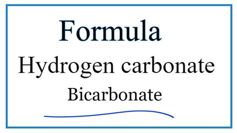 How to Write the Formula for Hydrogen carbonate (Bicarbonate) - YouTube