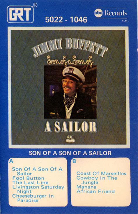 Jimmy Buffett – Son Of A Son Of A Sailor (1978, Dolby System, Dolby B, Cassette) - Discogs