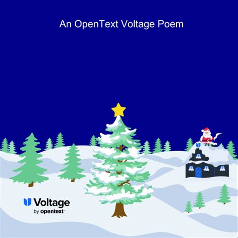 ‘Twas the night before Christmas… An OpenText Voltage Poem - OpenText Blogs