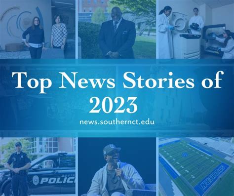 A Look Back: Top News Stories of 2023 - News at Southern