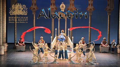 Birmingham Royal Ballet - Aladdin - Theatre Royal Plymouth