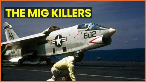 Vought F-8 Crusader - The MiG Killers - YouTube